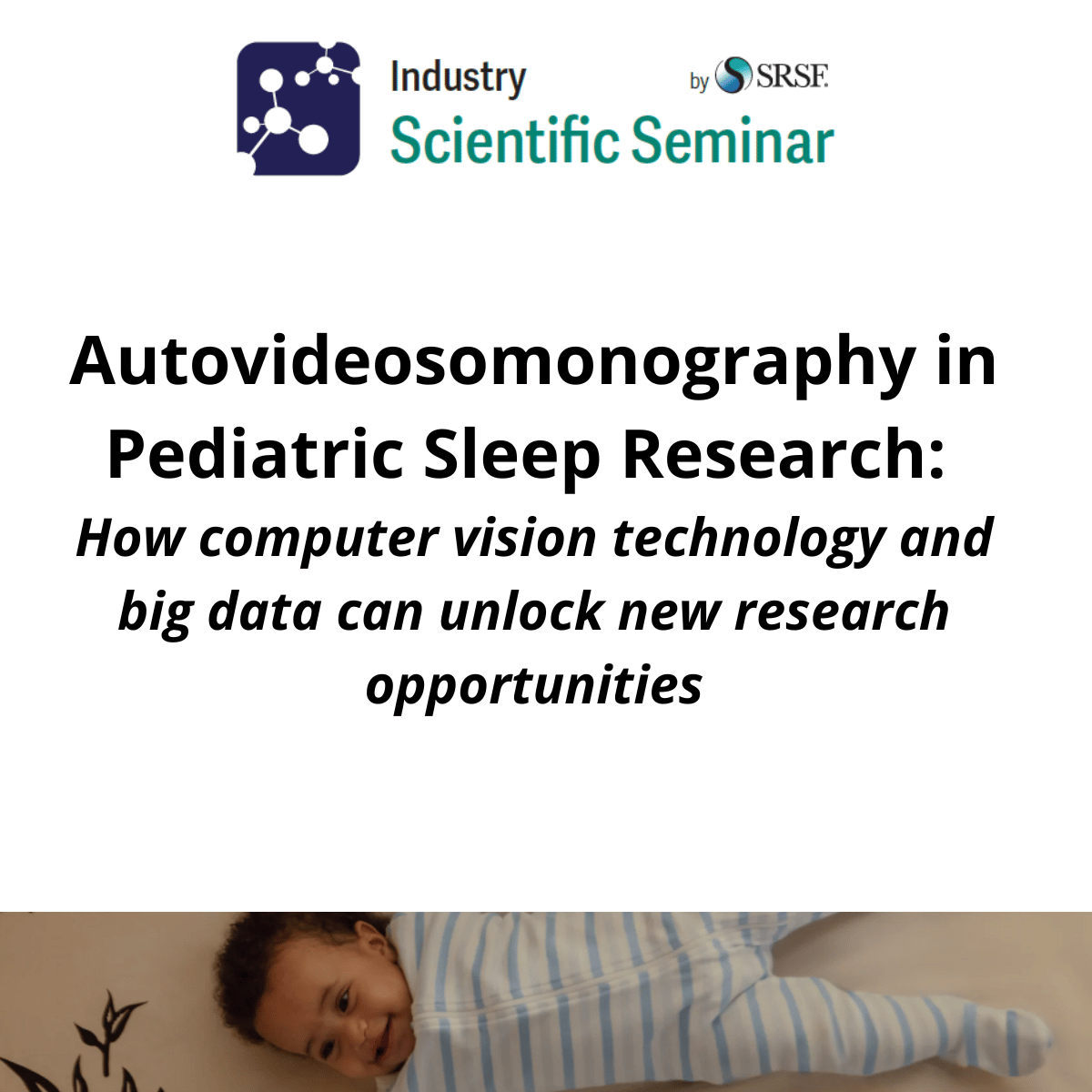Autovideosomonography in Pediatric Sleep Research